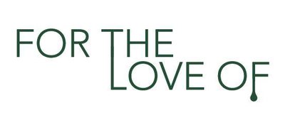 Trademark FOR THE LOVE OF