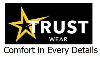 Trademark TRUSTWEAR COMFORT IN EVERY DETAILS