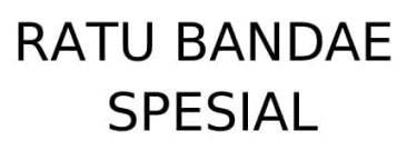 Trademark RATU BANDAE SPESIAL