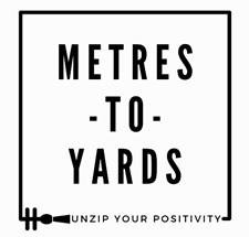 Trademark METRES TO YARDS UNZIP YOUR POSITIVITY