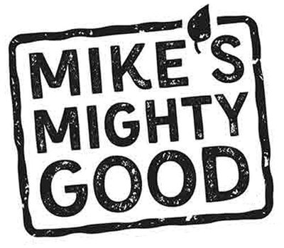 Trademark MIKE'S MIGHTY GOOD and Device