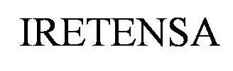 Trademark IRETENSA