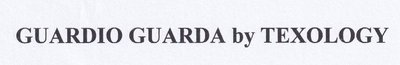 Trademark GUARDIO GUARDA by TEXOLOGY