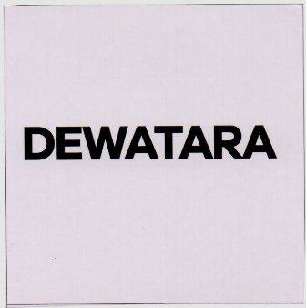 Trademark DEWATARA