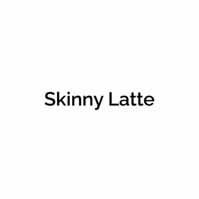 Trademark Skinny Latte