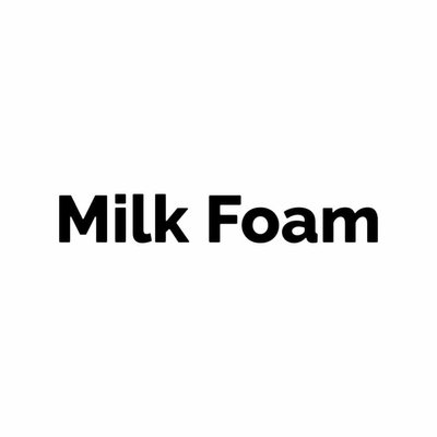 Trademark Milk Foam