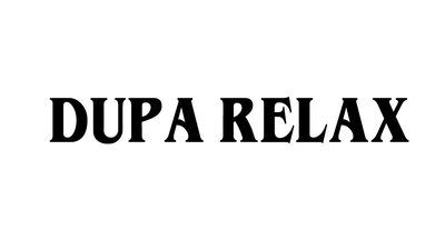 Trademark DUPA RELAX