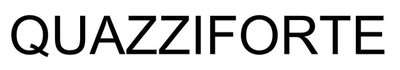 Trademark QUAZZIFORTE