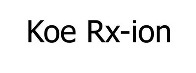 Trademark KOE RX-ION