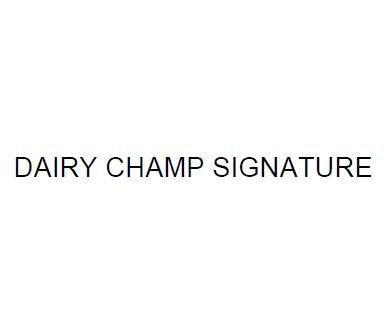 Trademark DAIRY CHAMP SIGNATURE