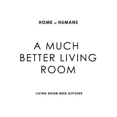 Trademark Home of Humans A Much Better Living Room