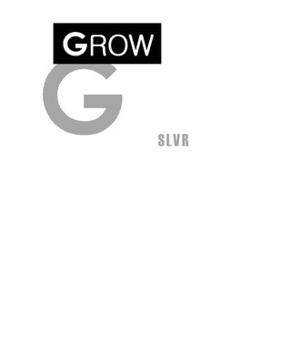 Trademark Grow SLVR