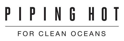 Trademark PIPING HOT FOR CLEAN OCEANS logo