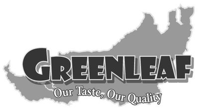 Trademark GREENLEAF Our Taste, Our Quality + logo