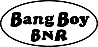 Trademark Bang Boy BNR