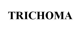 Trademark TRICHOMA