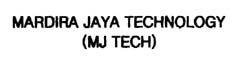 Trademark MARDIRA JAYA TECHNOLOGY (MJ TECH)