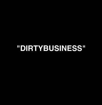 Trademark DIRTYBUSINESS