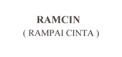 Trademark RAMCIN RAMPAI CINTA