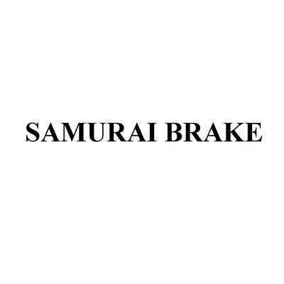 Trademark SAMURAI BRAKE