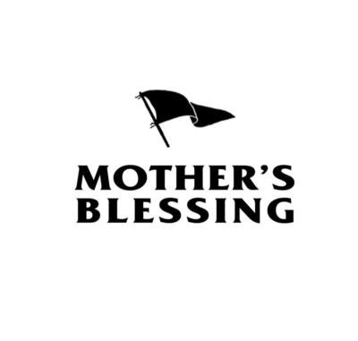 Trademark MOTHER'S BLESSING