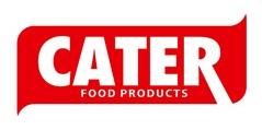 Trademark CATER FOOD PRODUCTS & Logo