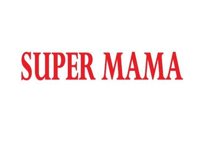 Trademark SUPER MAMA