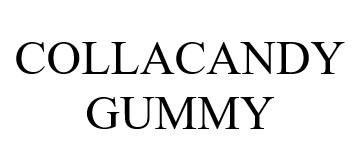 Trademark COLLACANDY GUMMY