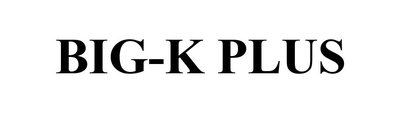 Trademark BIG-K PLUS