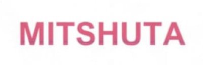 Trademark MITSHUTA