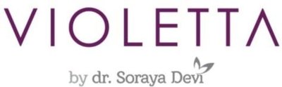 Trademark VIOLETTA BY dr. SORAYA DEVI