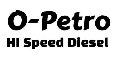 Trademark O-Petro HI Speed Diesel