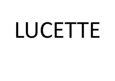 Trademark LUCETTE