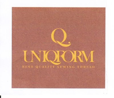 Trademark UNIQFORM BEST QUALITY SEWING THREAD