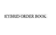 Trademark HYBRID ORDER BOOK