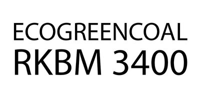 Trademark Ecogreencoal RKBM 3400 (EGC RKBM 3400)