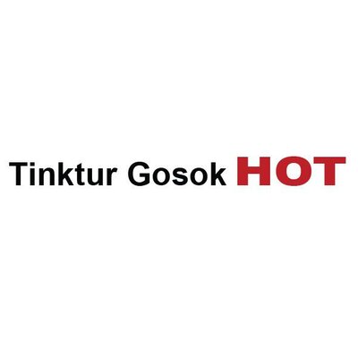 Trademark TINKTUR GOSOK HOT