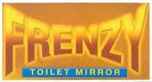 Trademark FRENZY TOILET MIRROR