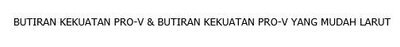 Trademark BUTIRAN KEKUATAN PRO-V & BUTIRAN KEKUATAN PRO-V YANG MUDAH LARUT