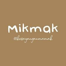 Trademark MIKMAK #KESAYANGANMAMAK