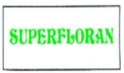 Trademark SUPERFLORAN