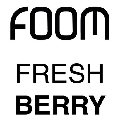 Trademark FOOM FRESH BERRY