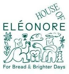 Trademark HOUSE OF ELEONORE - FOR BREAD & BRIGHTER DAYS