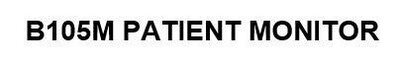 Trademark B105M PATIENT MONITOR