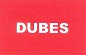 Trademark DUBES