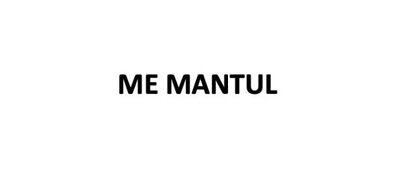 Trademark ME MANTUL