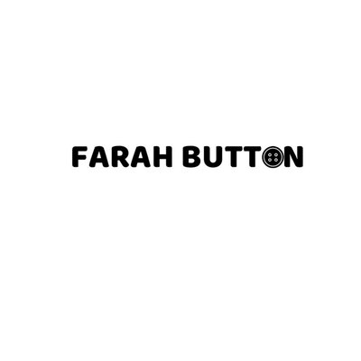 Trademark FARAH BUTTON