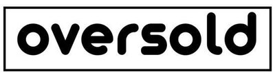 Trademark OVERSOLD