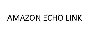 Trademark AMAZON ECHO LINK