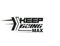 Trademark KEEP GOING MAX